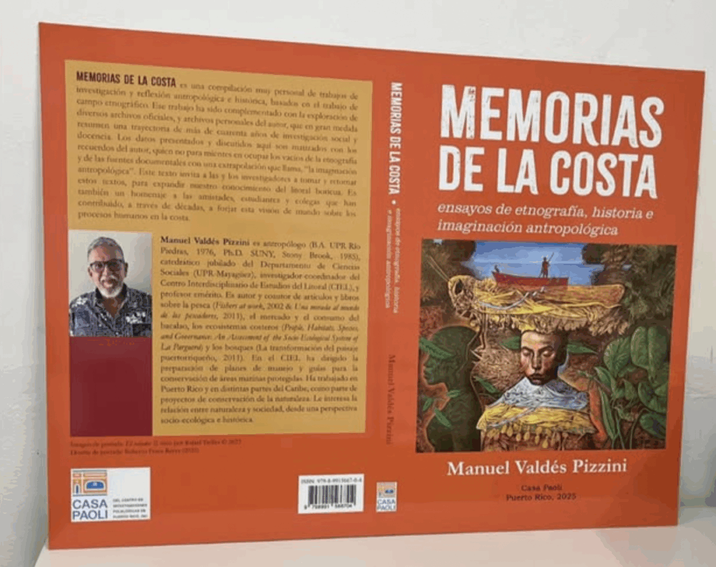 «Memorias de la costa» Valdés Pizzini rescata la vida y lucha del litoral puertorriqueño 